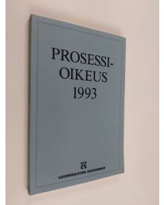 Kirjailijan Lasse ym. Nikkarinen käytetty kirja Prosessioikeus 1993 : eripainos Suomen Laki -teoksesta