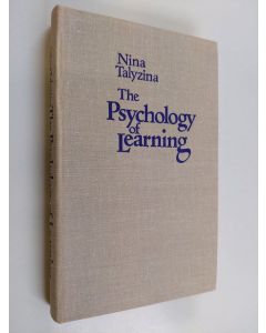 Kirjailijan Nina Talyzina käytetty kirja The psychology of learning : theories of learning and programmed instruction