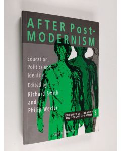 käytetty kirja After postmodernism : education, politics and identity