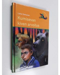 Kirjailijan Laila Kohonen käytetty kirja Kumisevan kiven arvoitus