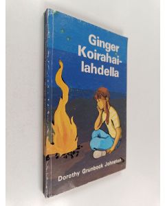 Kirjailijan Dorothy Grunbock Johnston käytetty kirja Ginger Koirahai-lahdella
