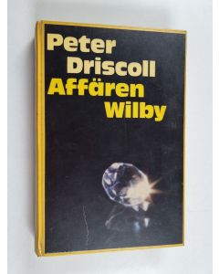 Kirjailijan Peter Driscoll käytetty kirja Affären Wilby