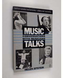 Kirjailijan Helen Epstein käytetty kirja Music Talks : Conversations with Musicians