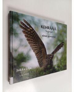 Kirjailijan Jukka Lilja käytetty kirja Kehrääjä - Nightjar