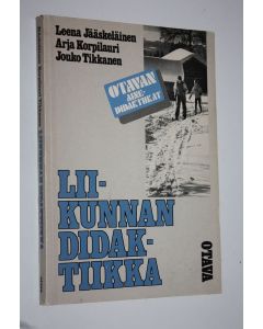 Kirjailijan Leena Jääskeläinen käytetty kirja Liikunnan didaktiikka