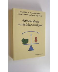 käytetty kirja Päivähoidosta varhaiskasvatukseen