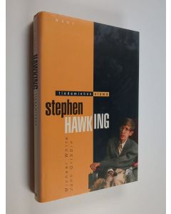 Kirjailijan Michael White käytetty kirja Stephen Hawking : tiedemiehen elämä