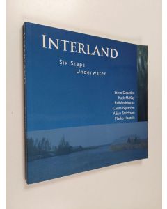 käytetty kirja Interland : six steps underwater = kuusi askelta veden alla = sex steg under vatten