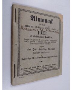 käytetty teos Almanack för året efter vår Frälsares Kristi födelse 1913 till Helsingfors horisont ... Utgiven efter Hans Kejserliga Majestäts nådigste förordnande af Kejserliga Alexanders-Universitetet i Finland