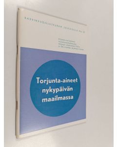 Kirjailijan Erkki Rytsä käytetty teos Torjunta-aineet nykypäivän maailmassa