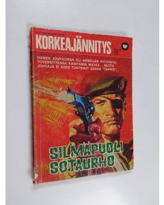 käytetty kirja Korkeajännitys 23/1974 : Silmäpuoli sotaurho