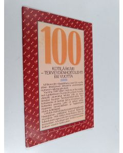 käytetty teos Kotilääkäri-terveydenhoitolehti 100 vuotta 1889-1989