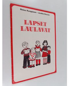 Kirjailijan Reino Karppinen käytetty teos Lapset laulavat