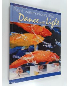 Kirjailijan Elizabeth Kincaid käytetty kirja Paint watercolours that dance with light
