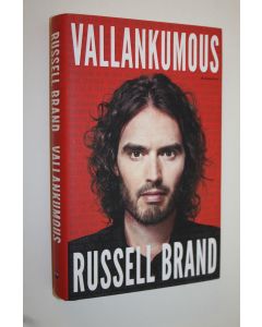 Kirjailijan Russell Brand käytetty kirja Vallankumous (UUDENVEROINEN)