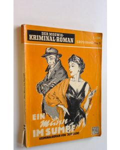 Kirjailijan Jeff Caine käytetty kirja Ein Mann im Sumpf : kriminal-roman