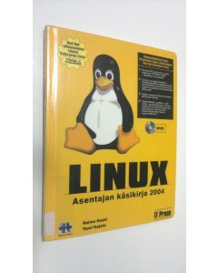 Kirjailijan Raimo Koski käytetty kirja Linux : asentajan käsikirja 2004 : Lineox Enterprise Linux 30