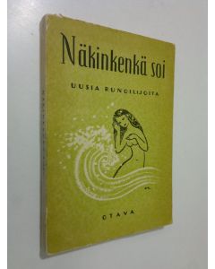 käytetty kirja Näkinkenkä soi : uusia runoilijoita