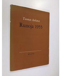 Kirjailijan Tuomas Anhava käytetty kirja Runoja 1955