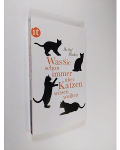 Kirjailijan Detlef Bluhm käytetty kirja Was Sie schon immer uber Katzen wissen wollten (ERINOMAINEN)