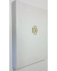 Kirjailijan Olli Kauppila käytetty kirja Rajamäen tehtaat 1888-1988 (signeerattu) : 100-vuotiskirja