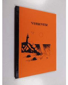 käytetty kirja Vuorovesi : Hollolan kansalaisopiston kirjoittajapiirin antologia toimintavuodelta 1990-1991