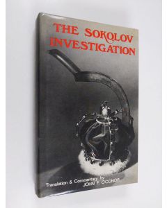 Kirjailijan N. A. Sokolov käytetty kirja The Sokolov investigation of the alleged murder of the Russian imperial family