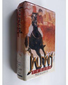 Kirjailijan Mazo De la Roche käytetty kirja Jalnan tarina : Jalnan synty ; Jalnan aamu ; Jalnan kotiopettajatar ; Jalnan nuori Renny