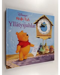 Kirjailijan A. A. Milne & Walt Disney ym. käytetty kirja Yllätysjuhlat