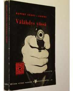Kirjailijan Rupert Croft-Cooke käytetty kirja Välähdys yössä