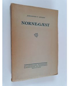 Kirjailijan Johannes V. Jensen käytetty kirja Norne-Gæst