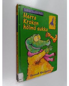 Kirjailijan Frank Rodgers käytetty kirja Herra Krokon hölmö sukka