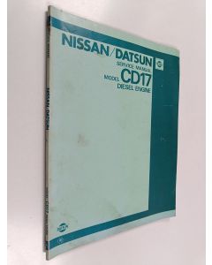 käytetty kirja Nissan / Datsun servive manual model CD17 diesel engine