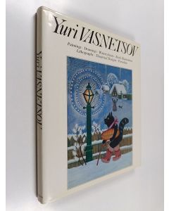 Kirjailijan Galina Vasnetsova käytetty kirja Yuri Vasnetsov : paintings, drawings, watercolours, book illustrations, lithographs, theatrical designs, porcelain