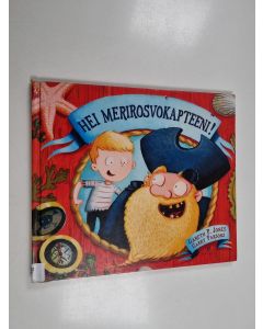 Kirjailijan Gareth P. Jones käytetty kirja Hei merirosvokapteeni!