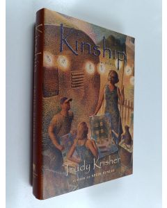 Kirjailijan Trudy Krisher käytetty kirja Kinship