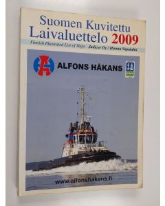 käytetty kirja Suomen kuvitettu laivaluettelo 2009 = Finnish illustrated list of ships 2009