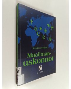 Kirjailijan Karoliina Suoniemi käytetty kirja Maailmanuskonnot
