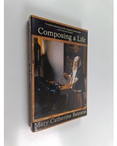 Kirjailijan Mary Catherine Bateson käytetty kirja Composing  a life