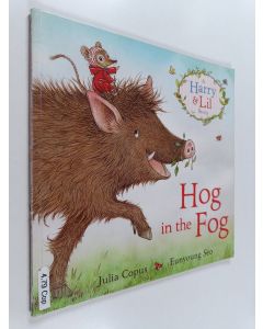 Kirjailijan Julia Copus käytetty kirja Hog in the fog