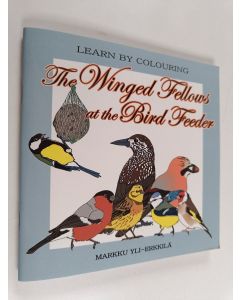 Kirjailijan Markku Yli-Erkkilä käytetty teos The Winged Fellows at the Bird Feeder