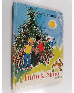 Kirjailijan Esteri Vuorinen käytetty kirja Timo ja Simo