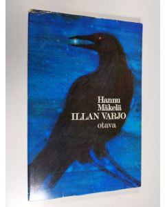 Kirjailijan Hannu Mäkelä käytetty kirja Illan varjo