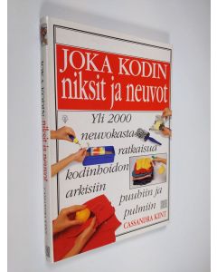 Kirjailijan Cassandra Kent käytetty kirja Joka kodin niksit ja neuvot