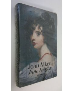 Kirjailijan Joan Aiken käytetty kirja Jane Fairfax : Roman (UUSI)