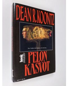 Kirjailijan Dean R Koontz käytetty kirja Pelon kasvot