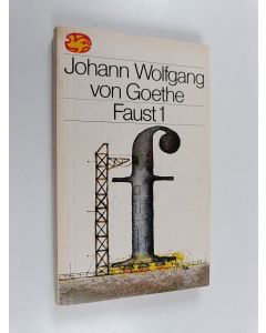 Kirjailijan Johann Wolfgang von Goethe käytetty kirja Faust 1