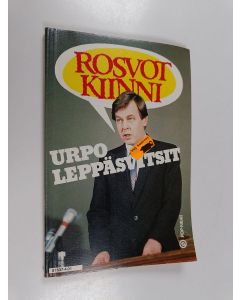 käytetty kirja Rosvot kiinni : Urpo Leppäsvitsit