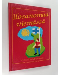 Tekijän Taisto Vahtera  käytetty kirja Ilosanomaa viemässä : Vapaa sisälähetys ry:n toiminta 1943-1993