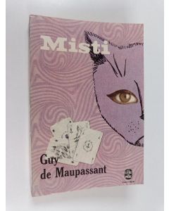 Kirjailijan Guy de Maupassant käytetty kirja Misti